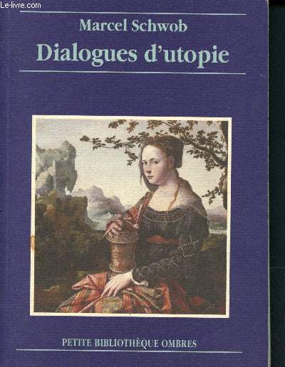 Dialogues d'utopie, contes et rcits (Collection 
