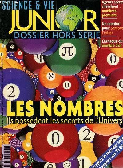 Science & Vie Junior - Dossier Hors-Srie : Les nombres, ils possdent les secrets de l'univers