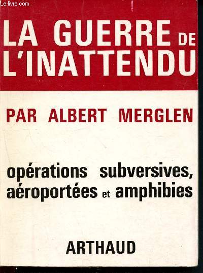 La guerre de l'inattendu : Opration subversives, aroportes et amphibies