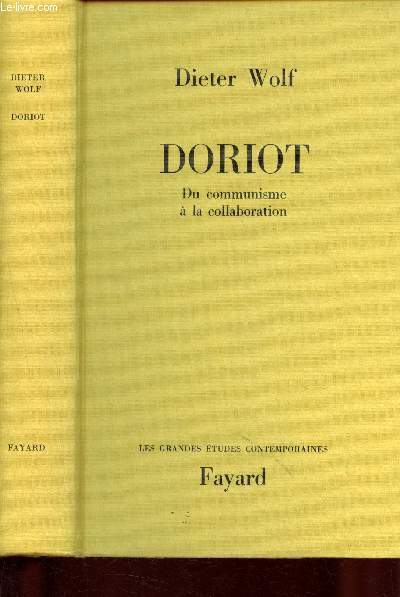 Doriot : Du communisme  la collaboration (collection 