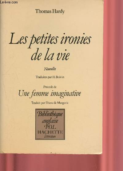Les petites ironies de la vie - Nouvelles, prcd de Une femme imaginative