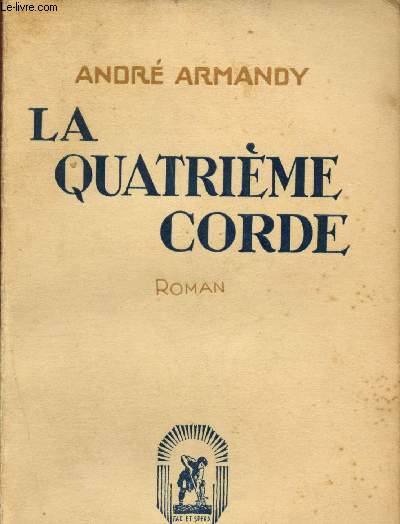 La quatrime corde