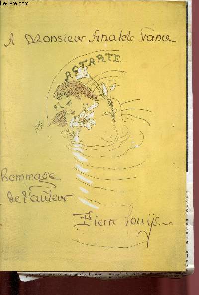 Catalogue le la librairie Lefebvre Hors-Srie n4 - 1989 : Livres anciens et modernes, bibliophilie (Envoi de Pierre Louys  Anatole France)