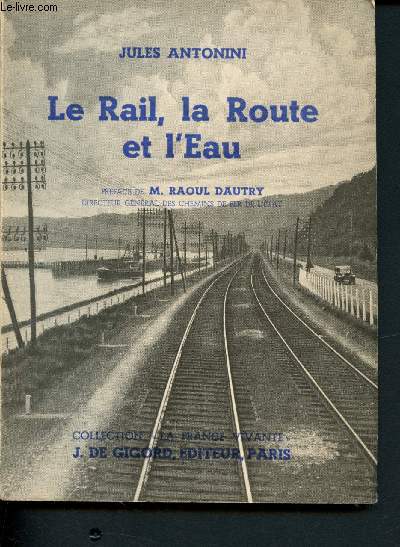 Le Rail, la Route et l'Eau (Collection 
