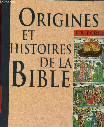 Origines et histoires de la Bible