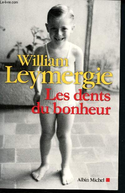 Les dents du bonheur