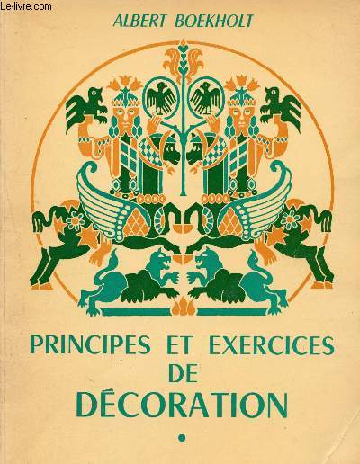 Principes et Exercices de dcoration, illustr de plus de 400 croquis et maquettes de l'auteur avec photographies de travaux raliss par les stagiaires de la 