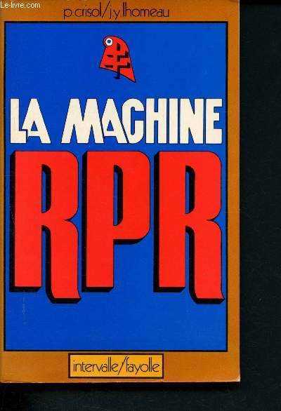 La machine RPR (Collection 