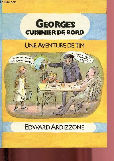 Georges cuisinier de bord, une aventure de Tim