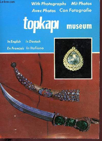 Topkapi museum, avec photos