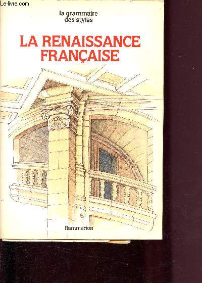 La Renaissance Franaise, Collection la grammaire des styles