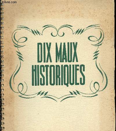 Dix maux historiques