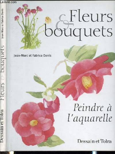 Fleurs et bouquets - Peindre  l'aquarelle