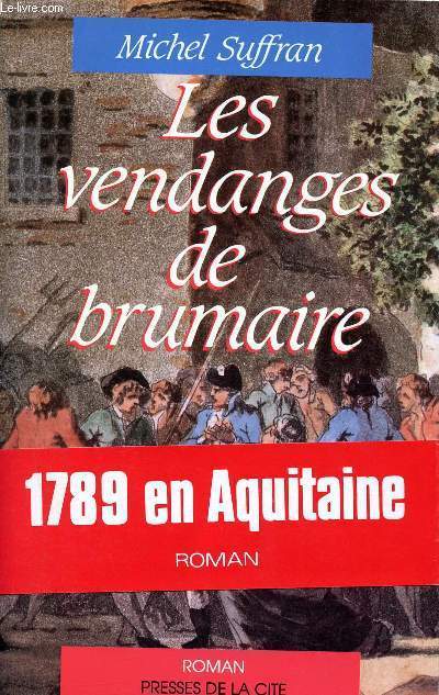 Les vendanges de brumaire