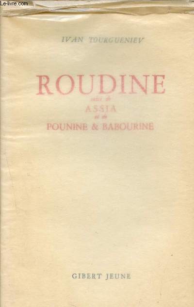 Roudine suivi de assia et de pounine & babourine (Collection 
