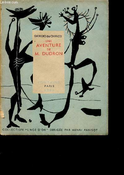 Une aventure de M. Dudron (Exemplaire n195/500 sur vlin satin. Collection 