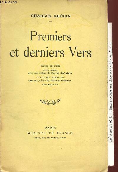 Premiers et derniers vers : Fleurs de neige - bnJoies grises avec une prface de Georges Rodenbach - Le sang de scrpuscules avec une prface de Stphane Mallarm - Derniers vers (Exemplaire n733)