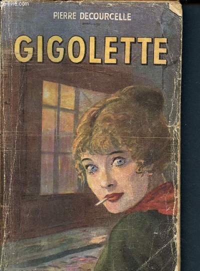 Gigolette (Le livre populaire n 54)