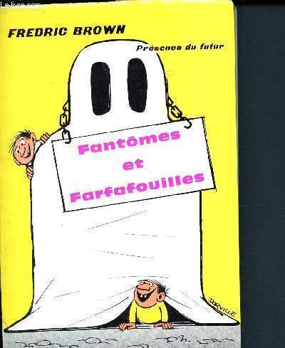 Fantmes et farfafouilles (Prsence du futur n65)