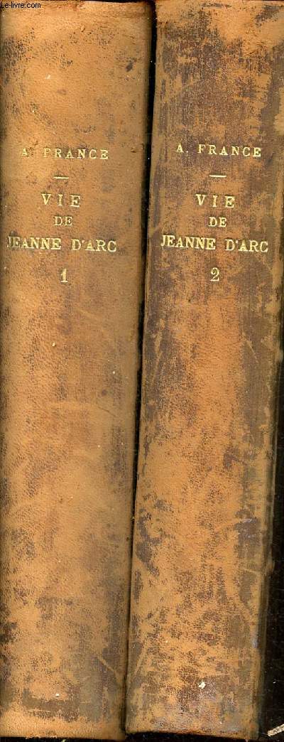Vie de Jeanne d'Arc tomes 1 et 2