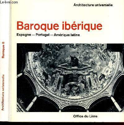 Baroque II ibrique - Espagne Portugal Amrique latine (Collection 