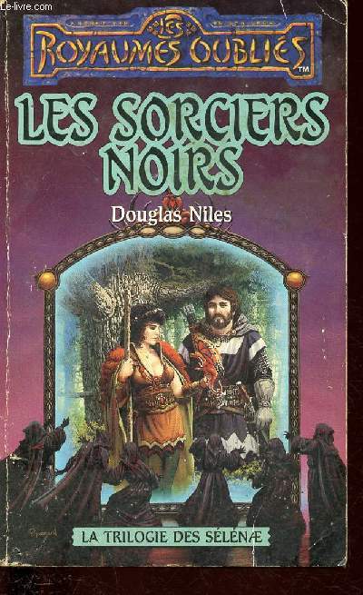 Les sorcies noirs - La trilogie des slnae- volume 29 (Collection Les royaumes oublis)