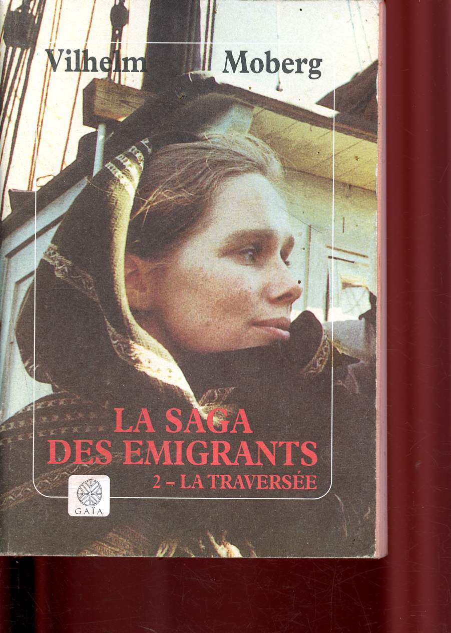 La saga des migrants. Tome 2 - La traverse.