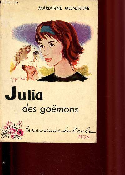 Julia des gomons, les sentiers de l'aube