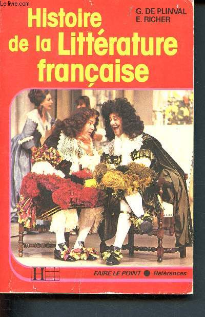 Histoire de la littrature franaise. ( Collection Faire le point.)