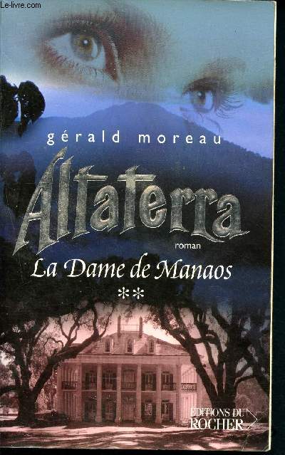 ALTATERRA -La dame de Manaos.