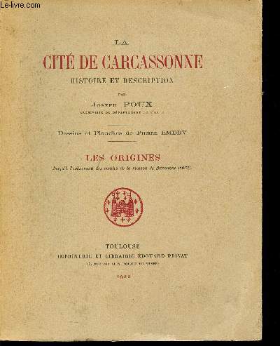 La cit de Carcassonne - Histoire et description- Les origines jusqu' l'avnement des comtes de la maison de Barcelone ( 1067)