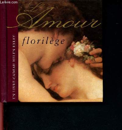 L'amour - Florilge - Un livre cadeau Helen Exley