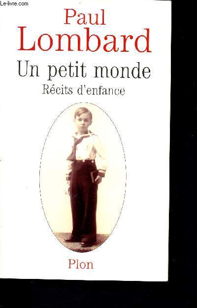 Un petit monde - Rcits d'enfance