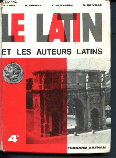Le latin et les auteurs latins - Classe de quatrime