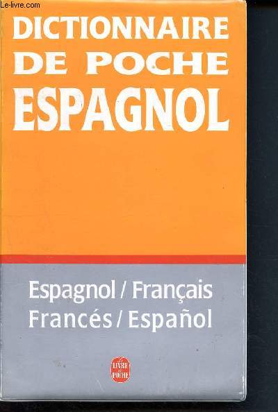 Dictionnaire de poche espagnol - Espagnol Franais - Franais espagnol
