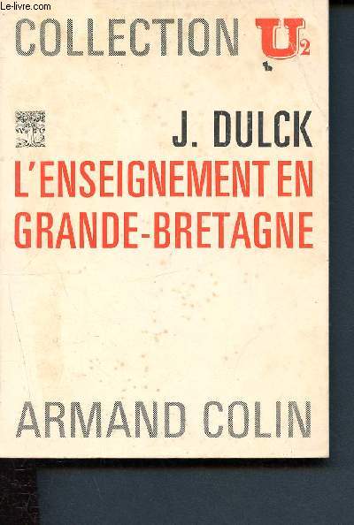 L'enseignement en Grande Bretagne (Collection U/U2)