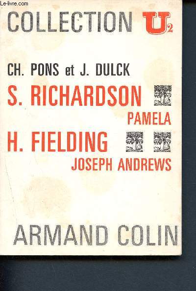 Samuel Richardson : Pamela - Henry Fielding : Jospeh Andrews (Collection U/U2. Srie 