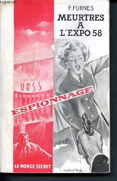 Meurtres  l'Expo 58 ( Collection Le monde secret)