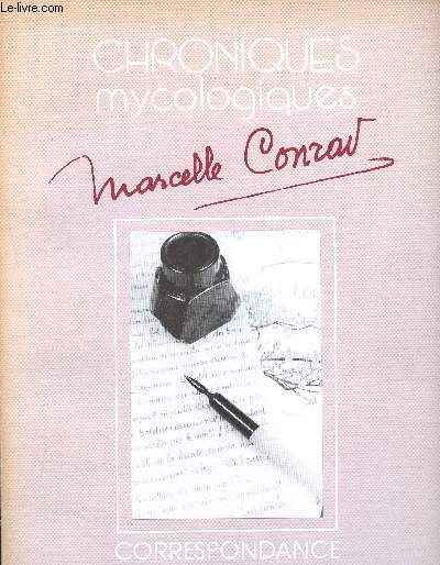 Chroniques mycologiques -Marcelle Conrad - Correspondance 1978 - 1990 - Socit mycologique d'Ajaccio