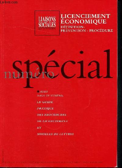 Liaisons sociales - Mai 1997 numro spcial -Licenciment conomique, dfinition - prvention - procdure - Le guide pratique des procdures de licenciement et modles de lettres- licenciment pour fin de chantiern entreprise en difficult