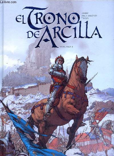 El trono de Arcilla - Volumen 1