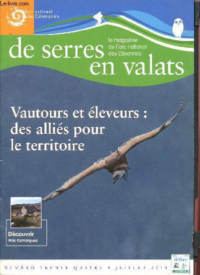 De serres en valats - N34 Juillet 2013 - le magazine du Parc national des Cvennes - Vautours et leveurs :des allies pour le territoire - Dcouvrir Mas Camargues