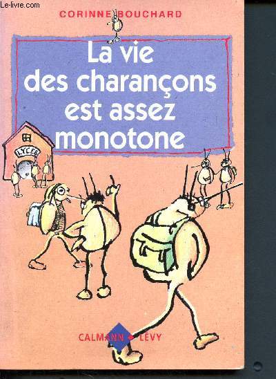 La vie des charanons est assez monotone