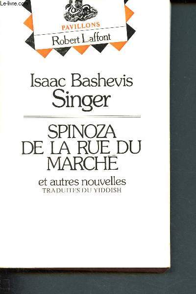 Spinoza de la rue au march et autres nouvelles ( Collection Pavillons)
