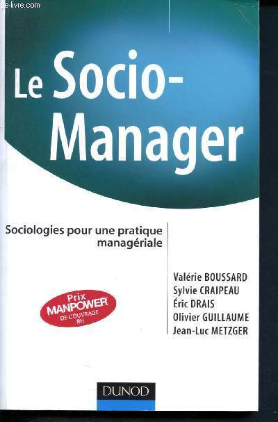 Le Socio-Manager - Sociologies pour une pratique managriale