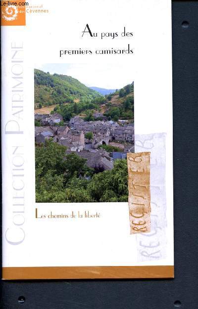 Au pays des camisards - Les chemins de la libert (Collection Patrimoine)