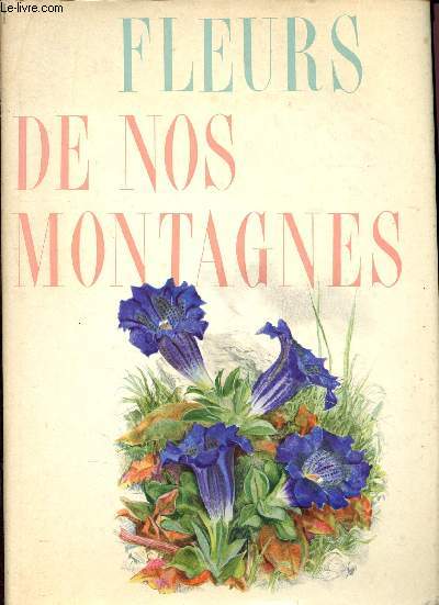 Fleurs de nos montagnes