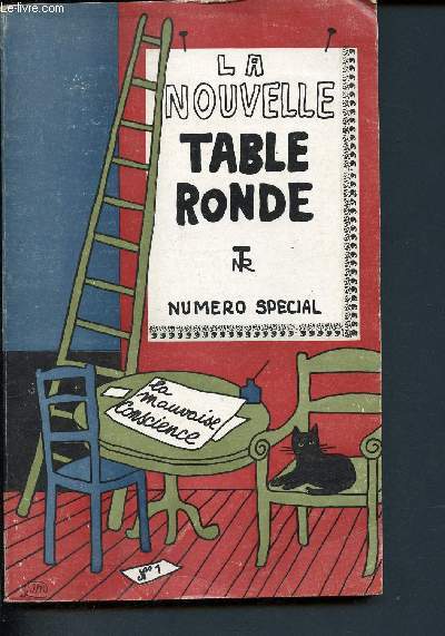 La nouvelle table ronde, n 1, numero special- Henry de Montherlant. Marcel Jouhandeau. Paul Morand. Louis Pauwels. Thierry Maulnier. Yvan Christ. Jean Anouilh