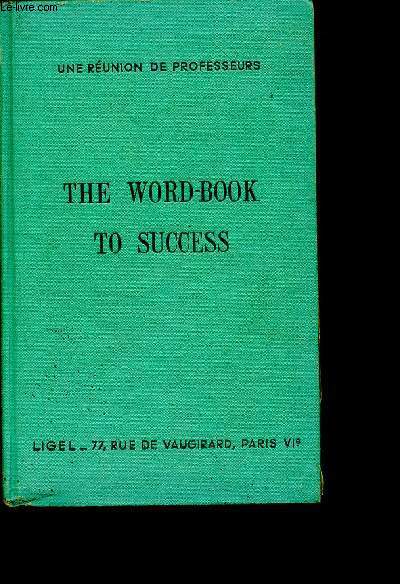 The word-book to success - Cours de langue anglaise - une runion de professeur - 309 9-E