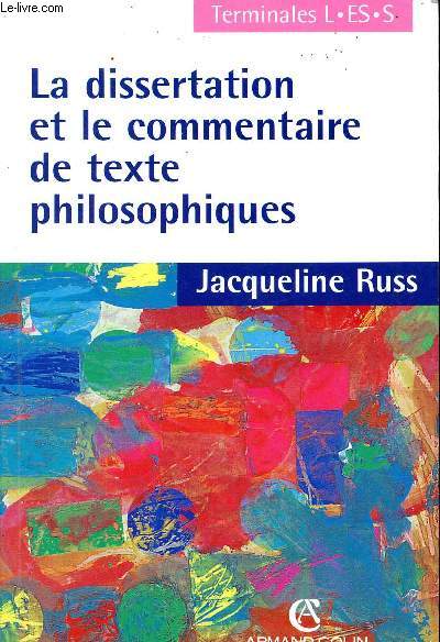 La dissertation et le commentaire de texte philosophiques - Terminales L, ES, S